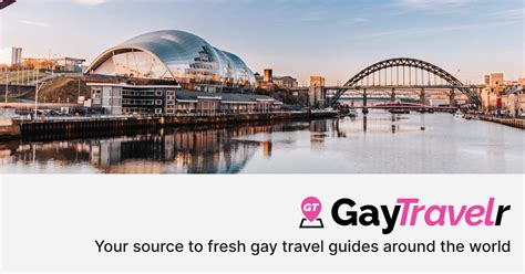 Gay Newcastle upon Tyne: Your Guide to Bars,。